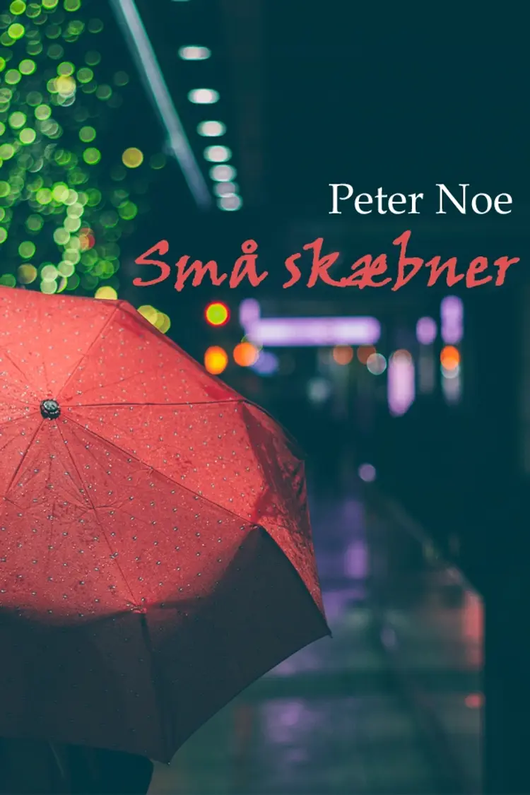 Små skæbner af Peter Noe