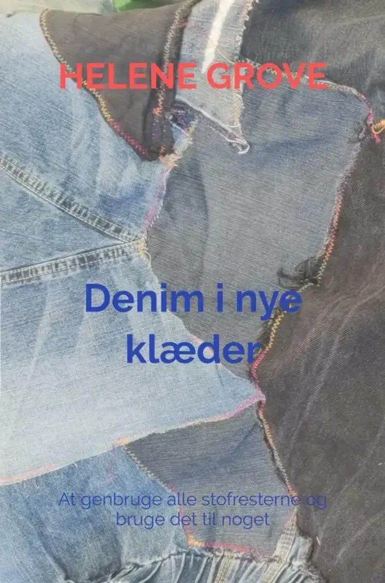 Denim i nye klæder af Helene Grove