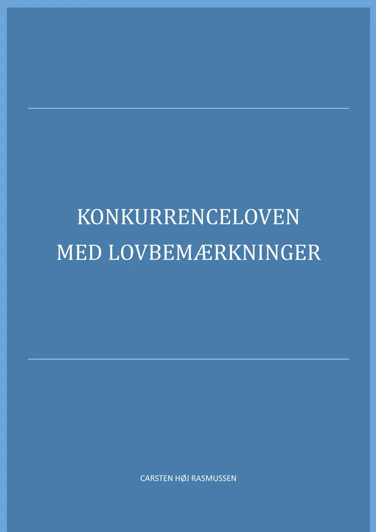 Konkurrenceloven 2018 af Carsten Høj Rasmussen