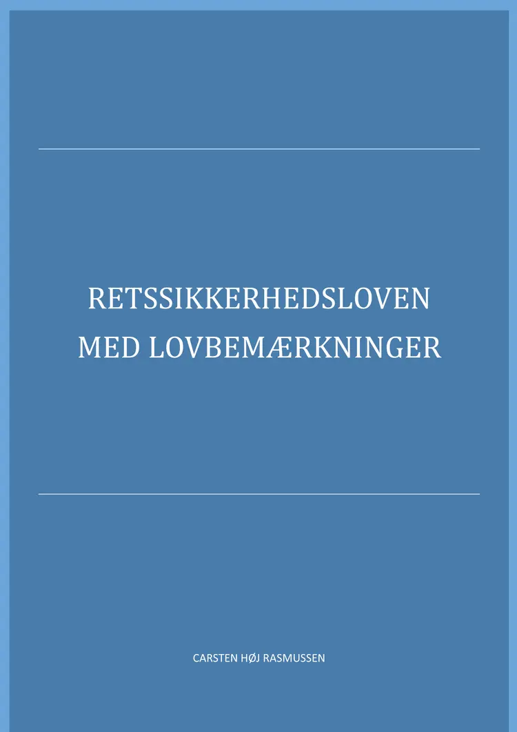 Retssikkerhedsloven 2018 af Carsten Høj Rasmussen