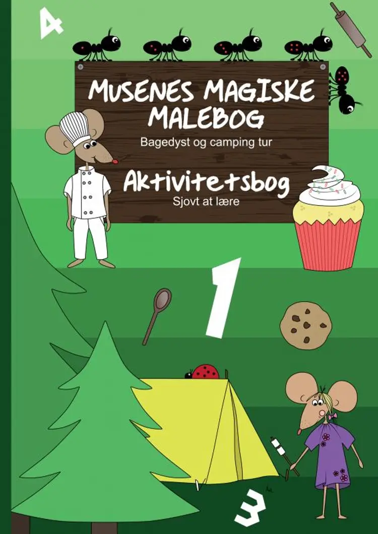 Musenes Magiske Malebog - Bagedyst og Campingtur af Cathrine Filippa