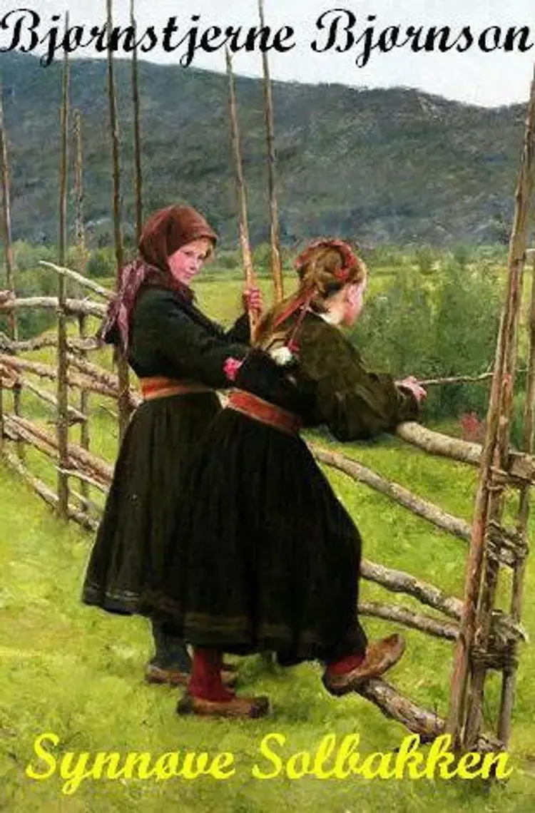Synnøve Solbakken af Bjørnstjerne Bjørnson