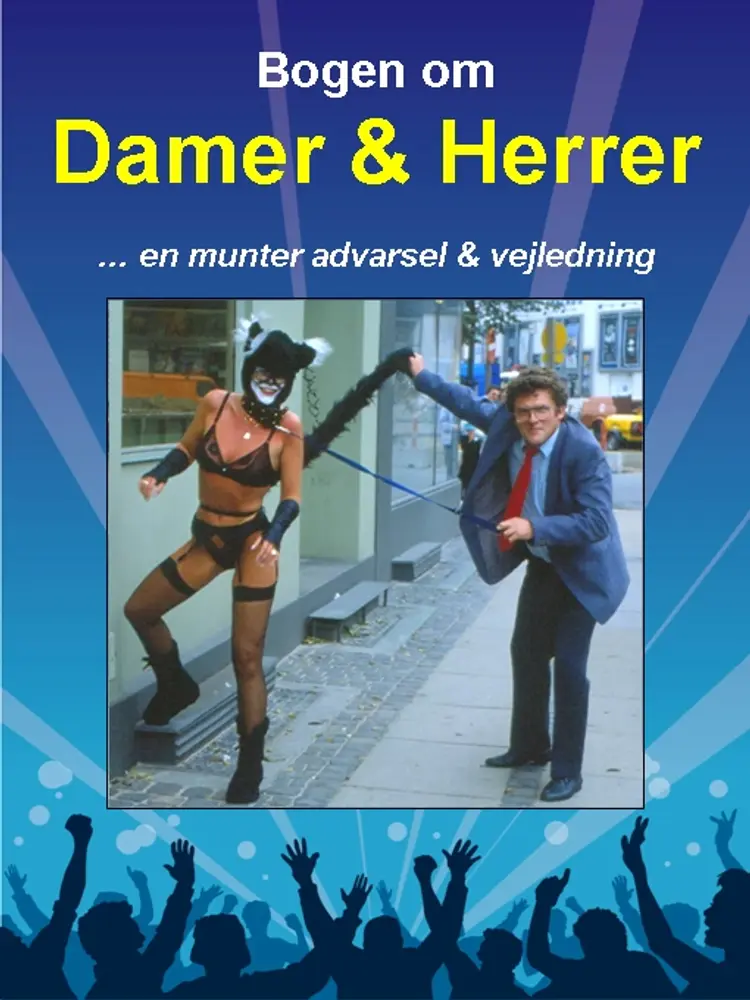 Bogen om damer og herrer af Bjarne Castella