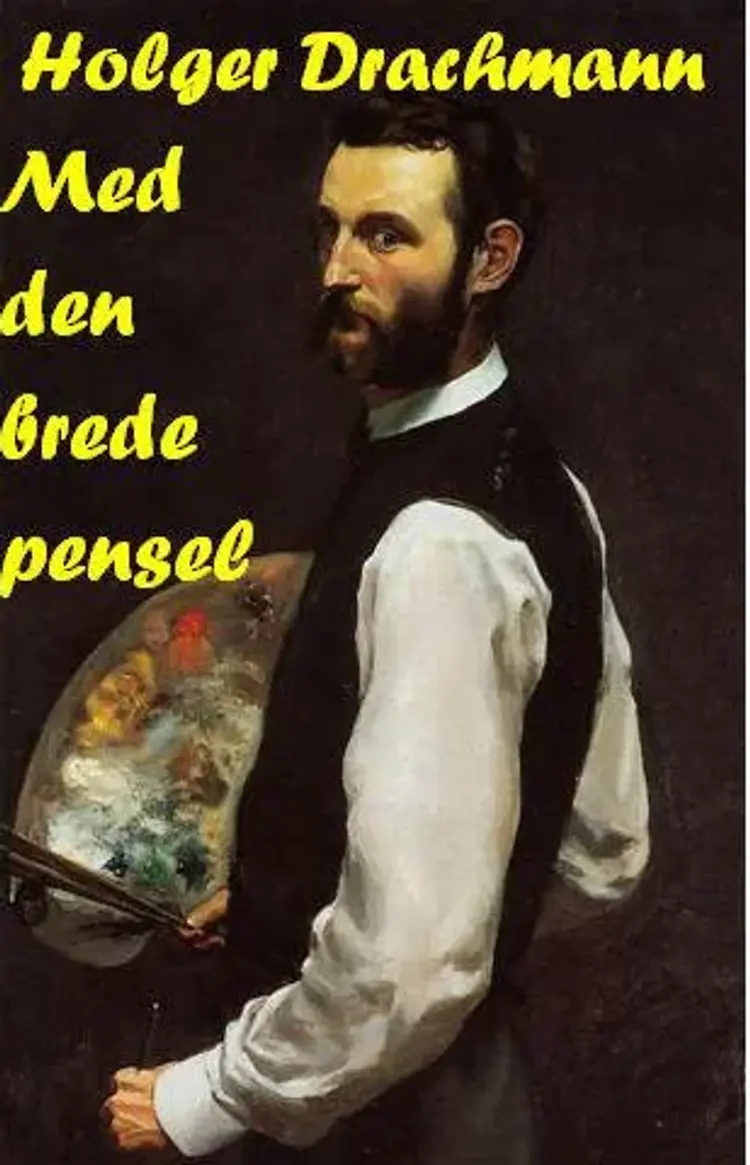 Med den brede pensel af Holger Drachmann