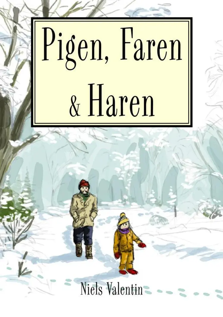Pigen, Faren & Haren af Niels Valentin