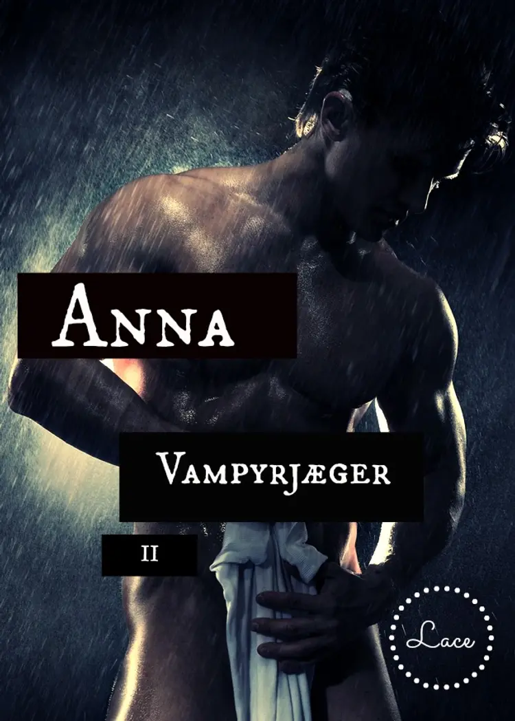 Anna Vampyrjæger II af Diverse forfattere Lace