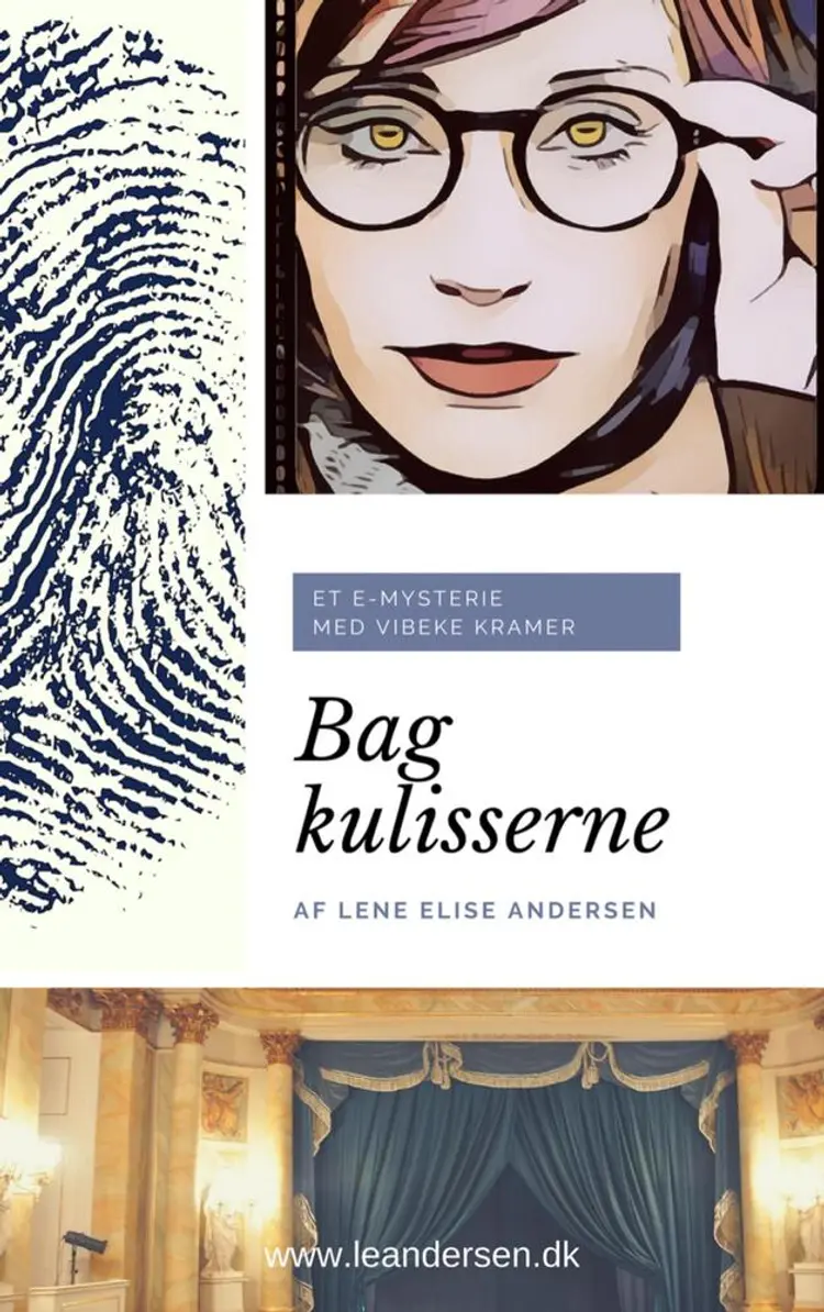 Bag kulisserne af Lene Elise Andersen