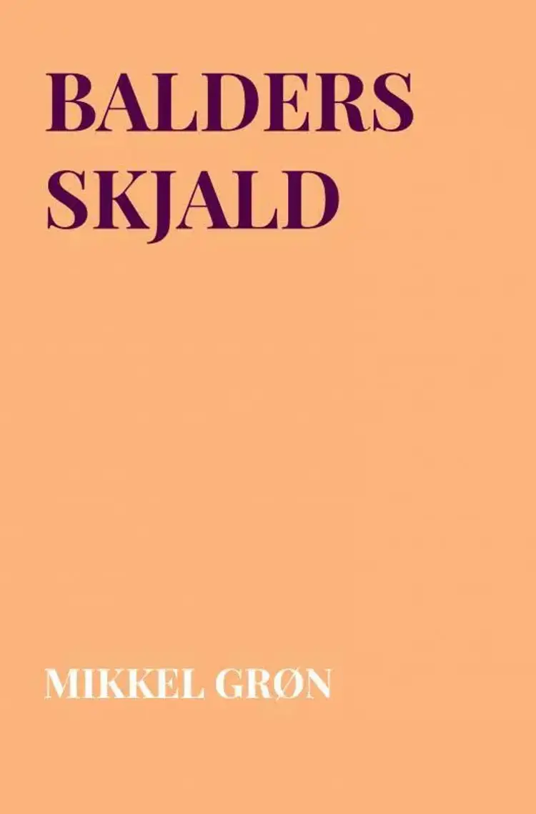Balders skjald af Mikkel Grøn