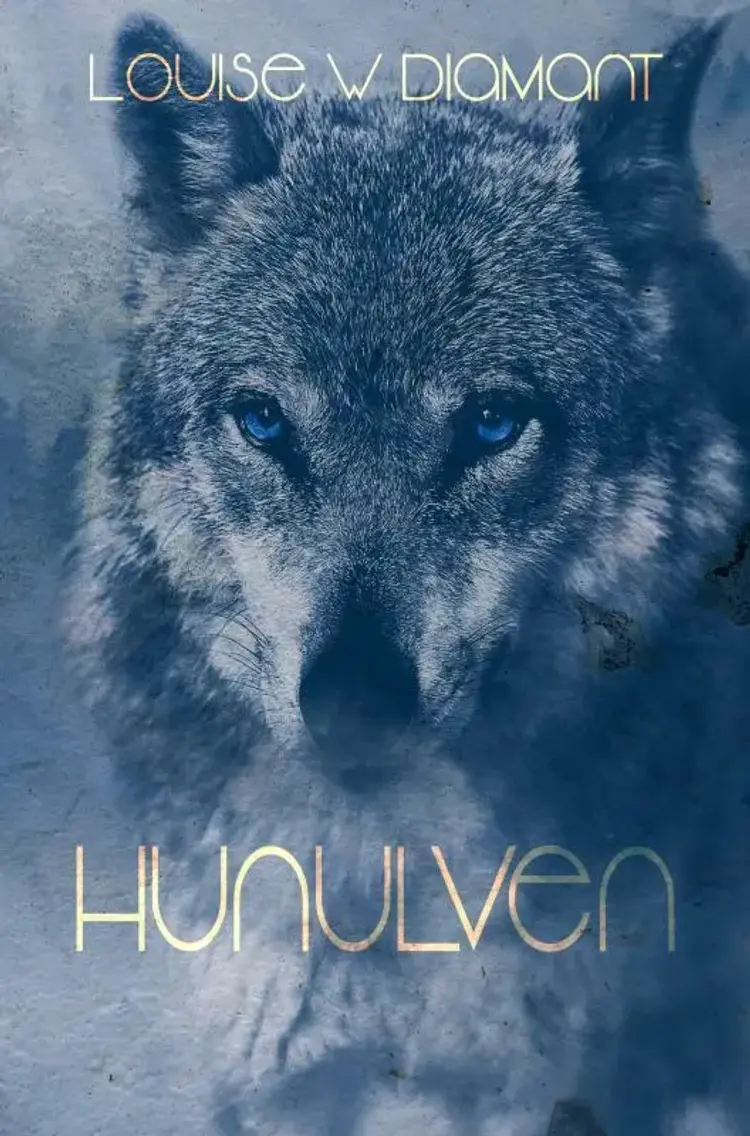 Hunulven af Louise W. Diamant