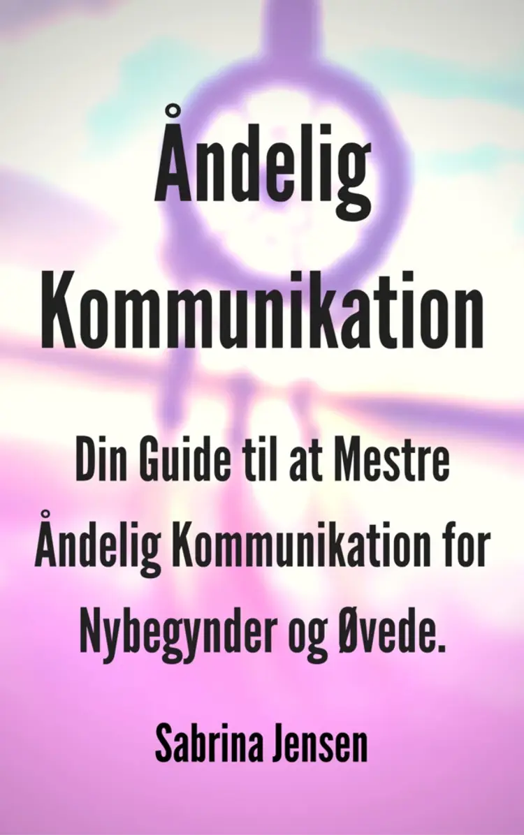 Åndelig Kommunikation af Sabrina Jensen