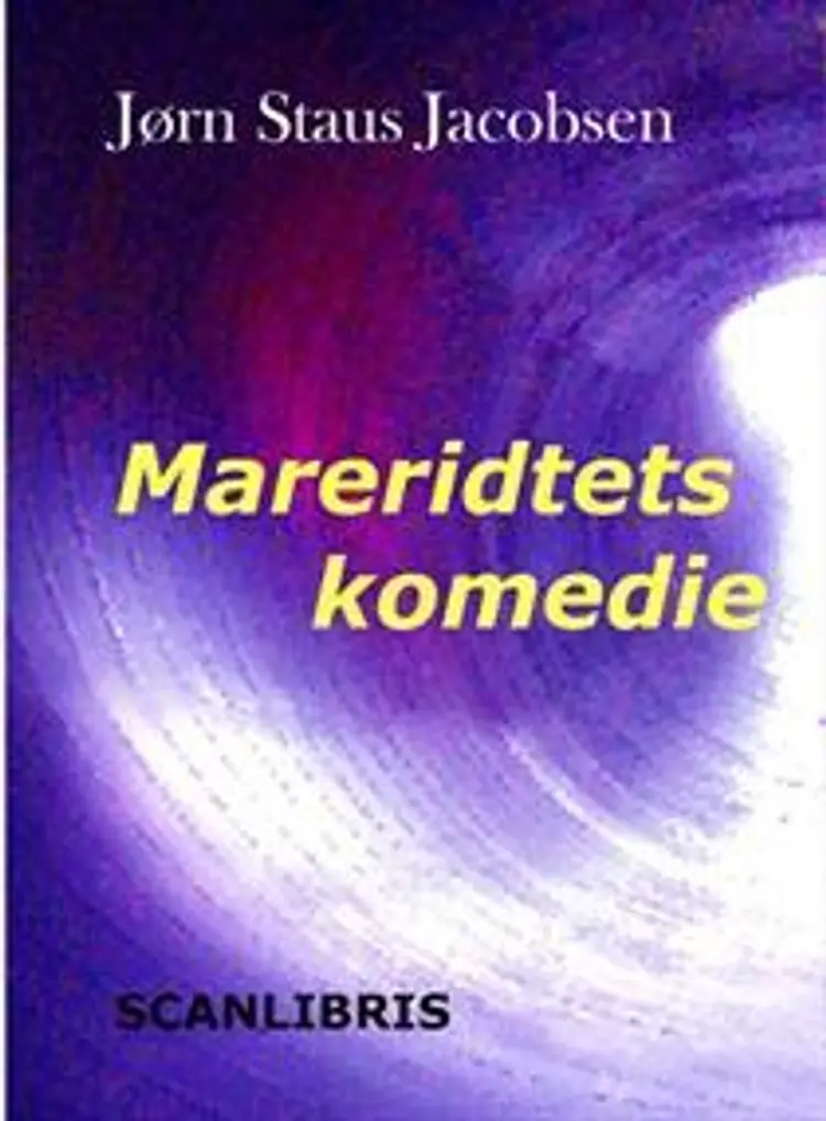Mareridtets komedie af Jørn Staus Jacobsen