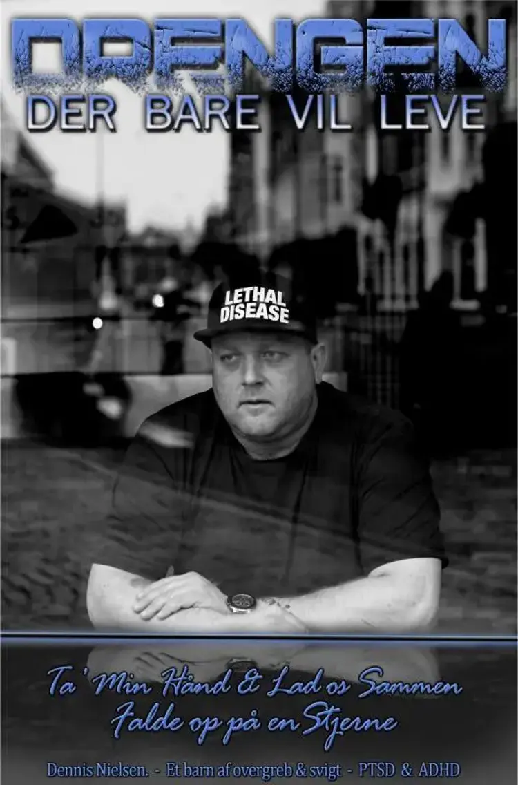 Drengen - der bare vil leve af Dennis Nielsen