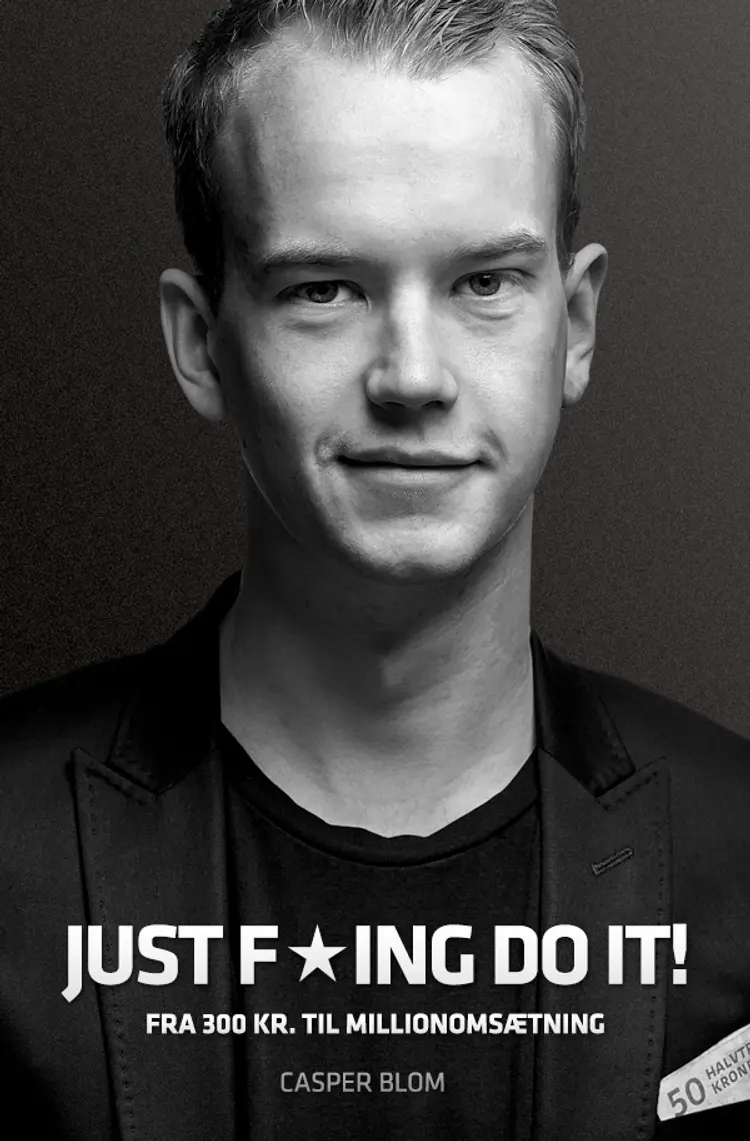 Just f*ing do it! af Casper Blom