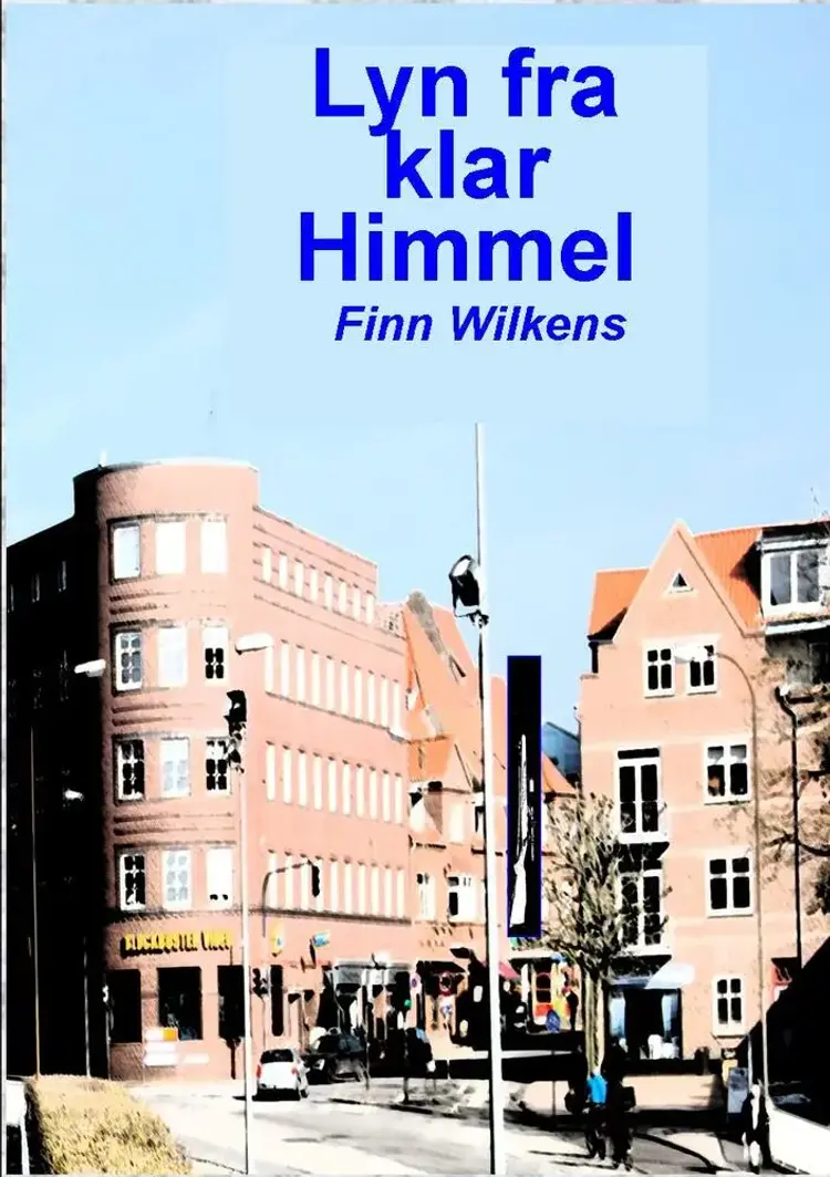 Lyn fra klar himmel af Finn Wilkens