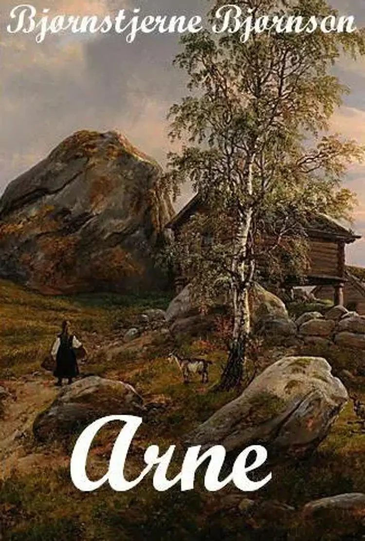Arne af Bjørnstjerne Bjørnson