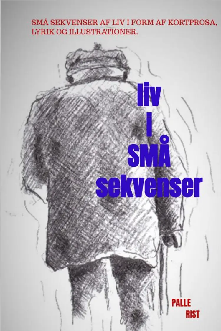 Liv i små Sekvenser af Palle Rist