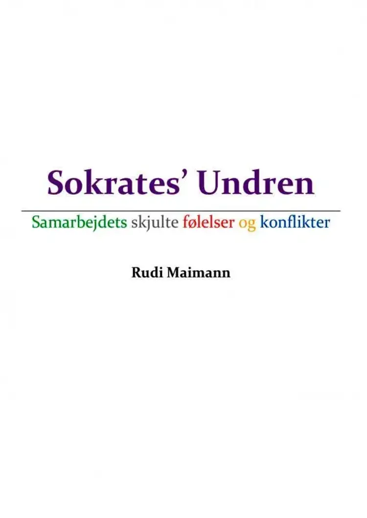 Sokrates' Undren - Samarbejdets skjulte følelser og konflikter af Rudi Maimann