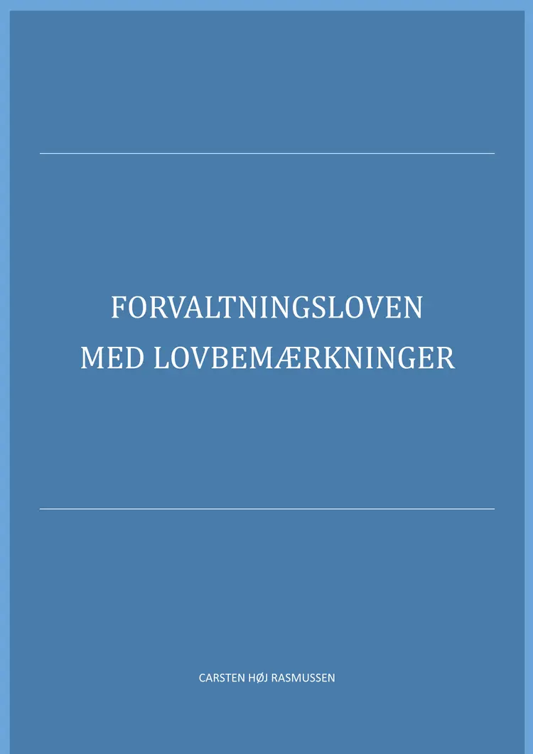 Forvaltningsloven 2018 af Carsten Høj Rasmussen