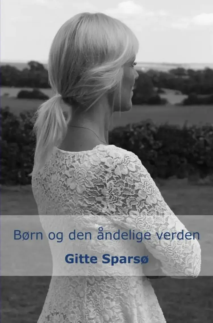 Børn og den åndelige verden af Gitte Sparsø