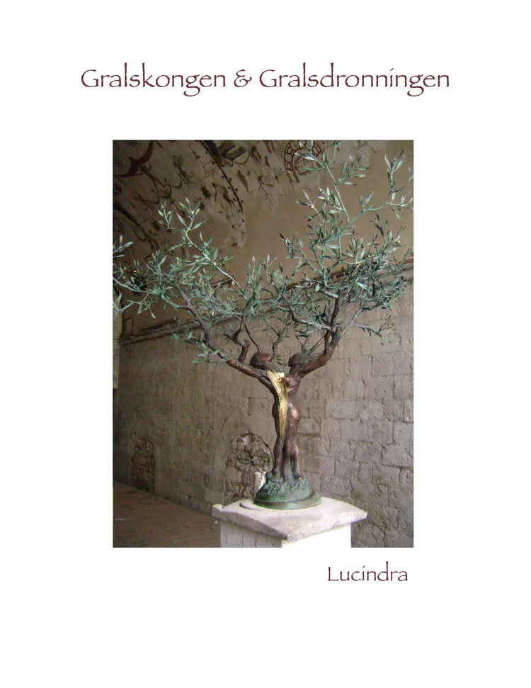 Gralskongen & Gralsdronningen af Lucindra Light
