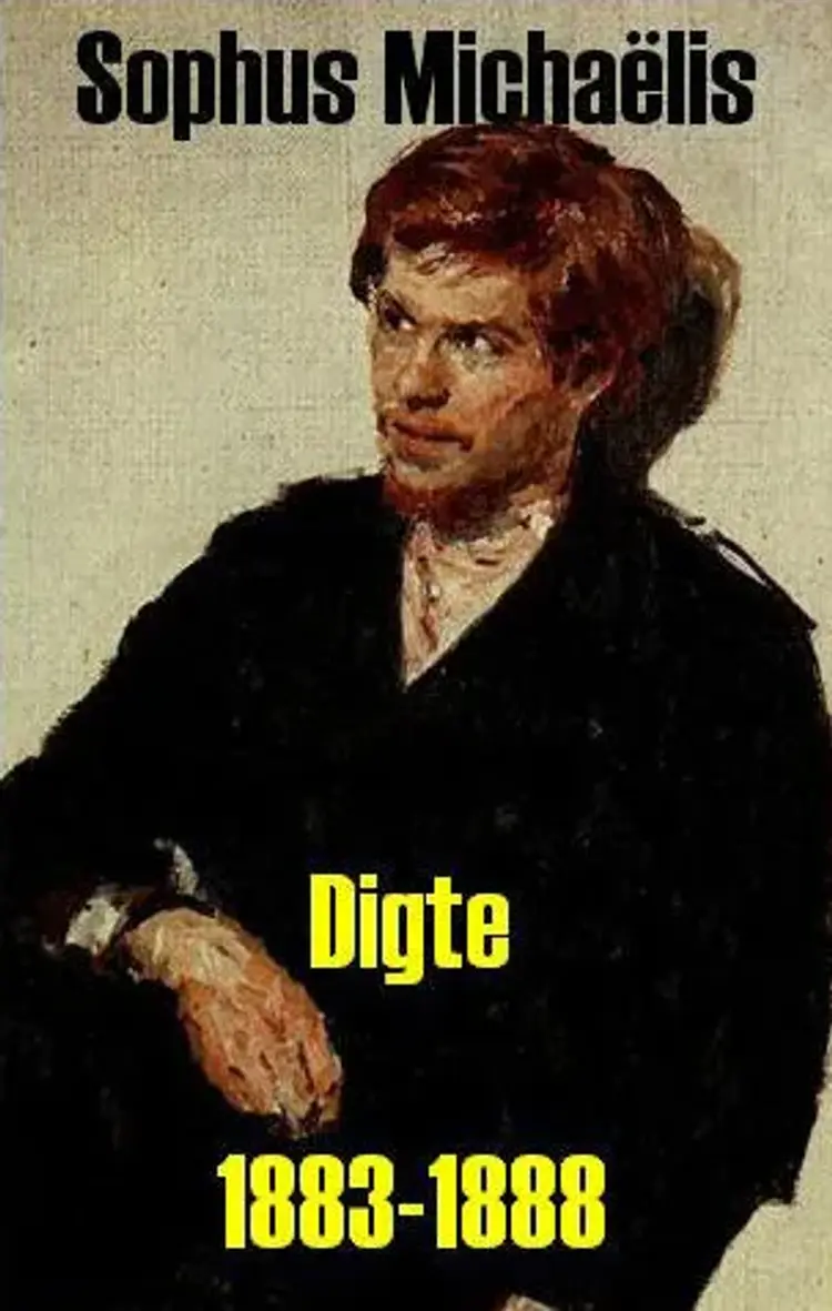 Digte 1883-1888 af Sophus Michaëlis