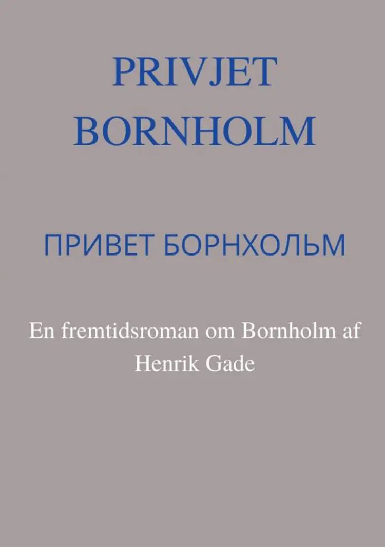 Privjet Bornholm af Henrik Gade