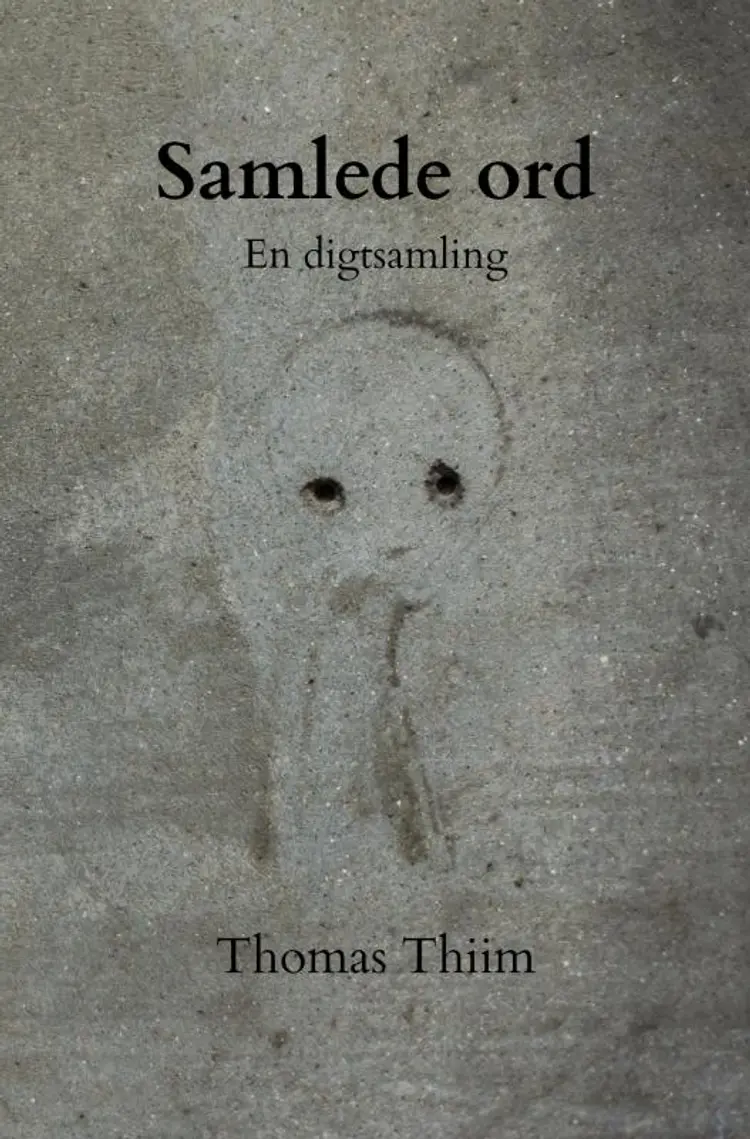 Samlede ord af Thomas Thiim