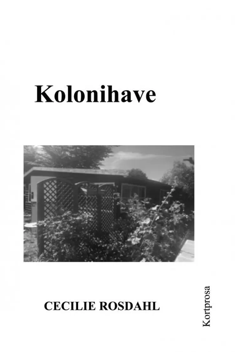 Kolonihave af Cecilie Rosdahl