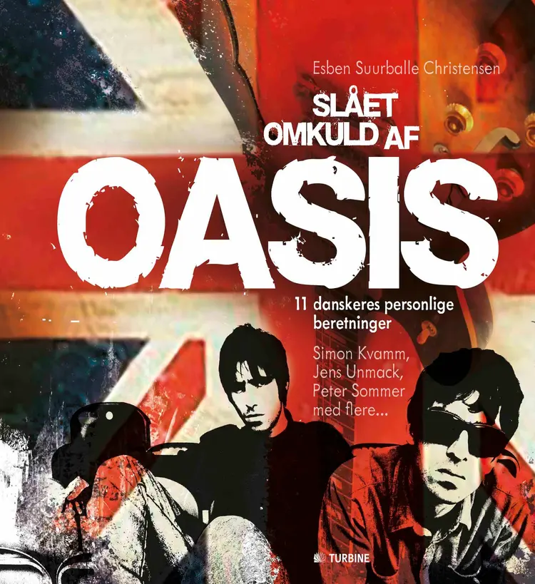 Slået omkuld af Oasis af Esben Suurballe Christensen