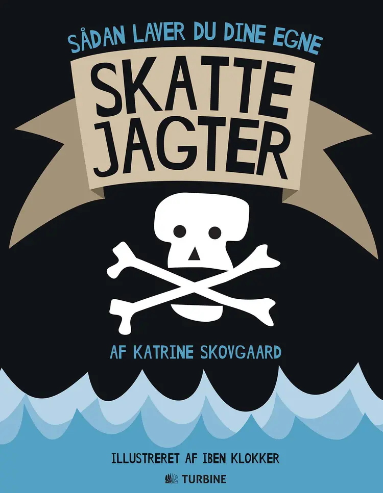 Sådan laver du dine egne skattejagter af Katrine Skovgaard