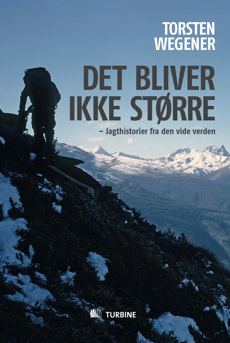 Det bliver ikke større af Torsten Wegener