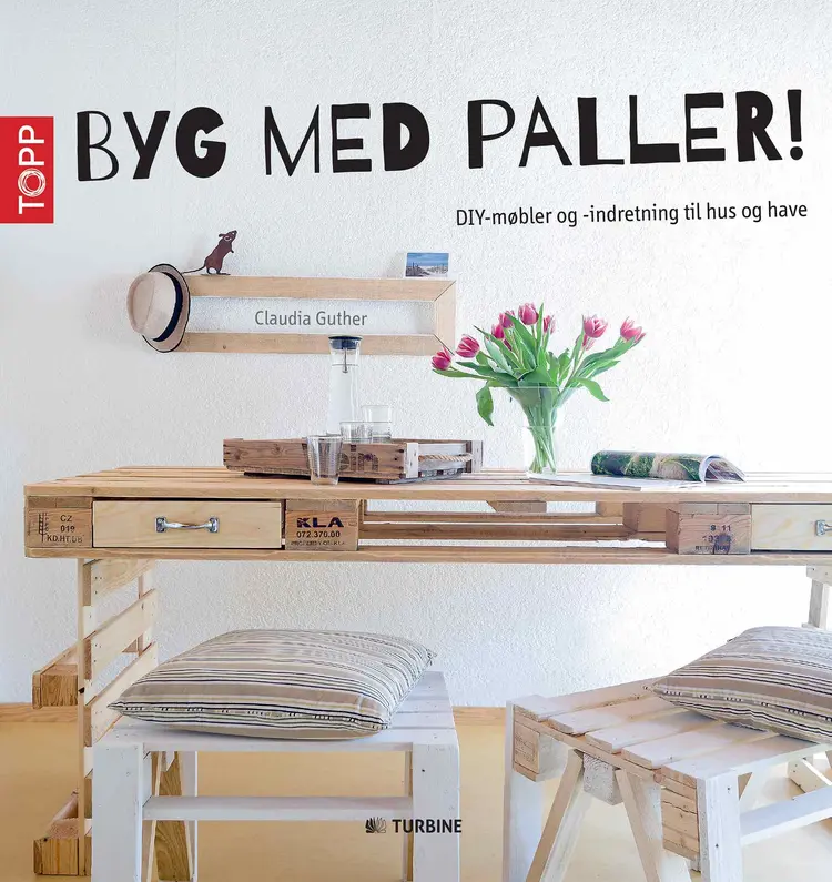 Byg med paller! af Claudia Guther