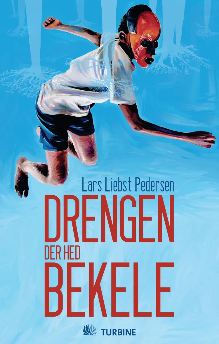 Drengen der hed Bekele af Lars Liebst Pedersen