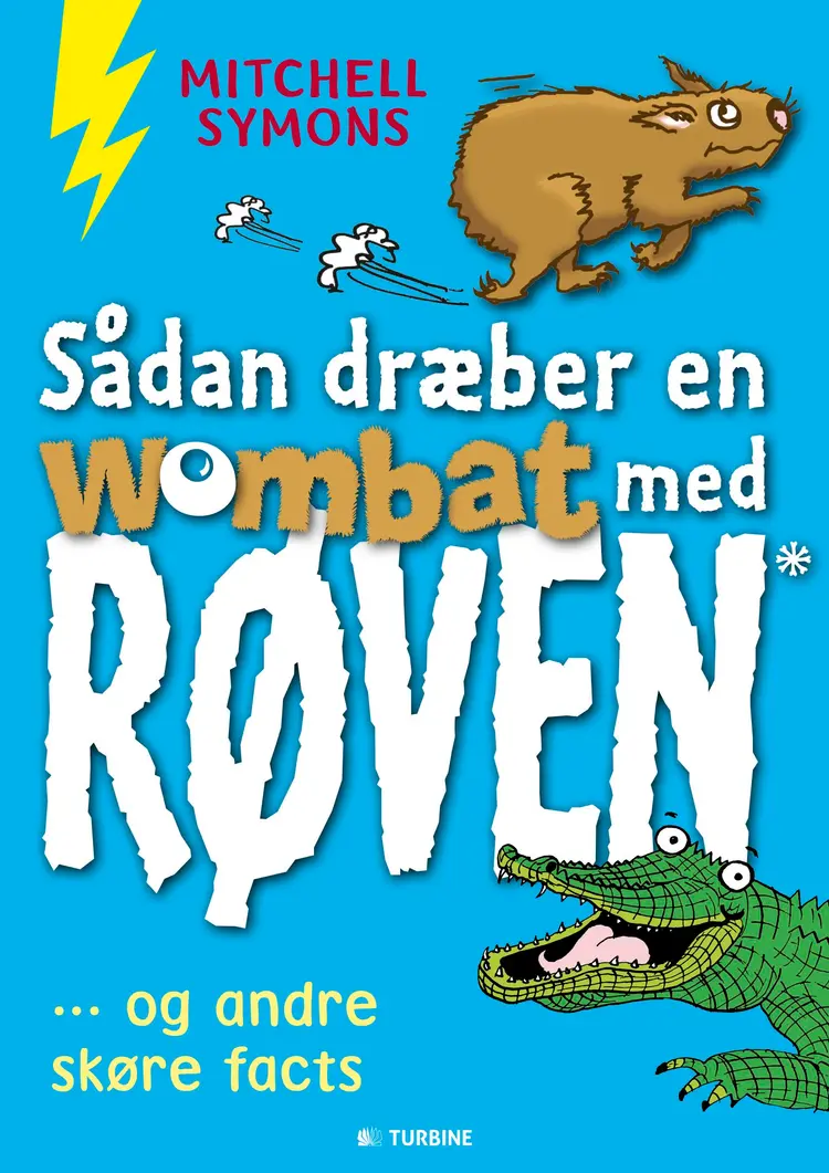 Sådan dræber en wombat med røven og andre skøre facts af Mitchell Symons