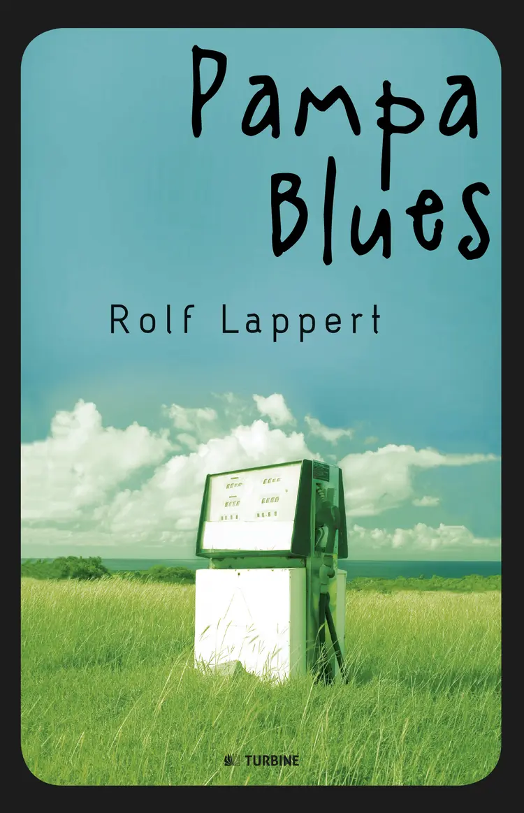 Pampa blues af Rolf Lappert