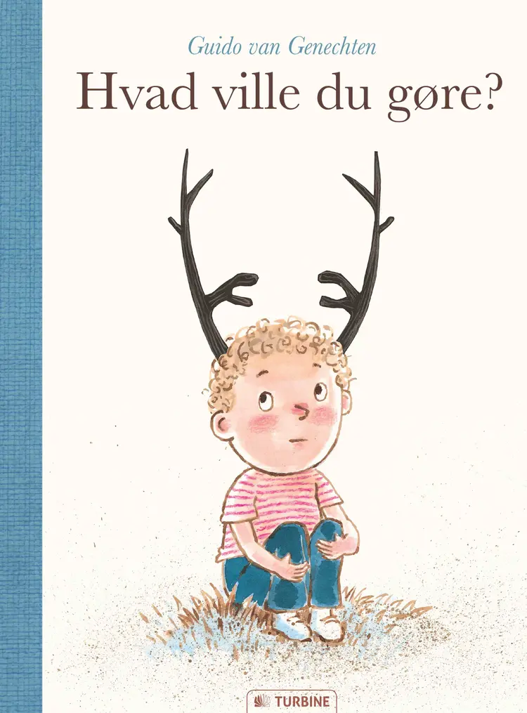Hvad ville du gøre? af Guido van Genechten