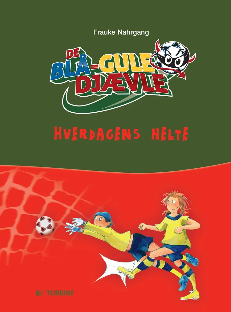 Hverdagens helte af Frauke Nahrgang