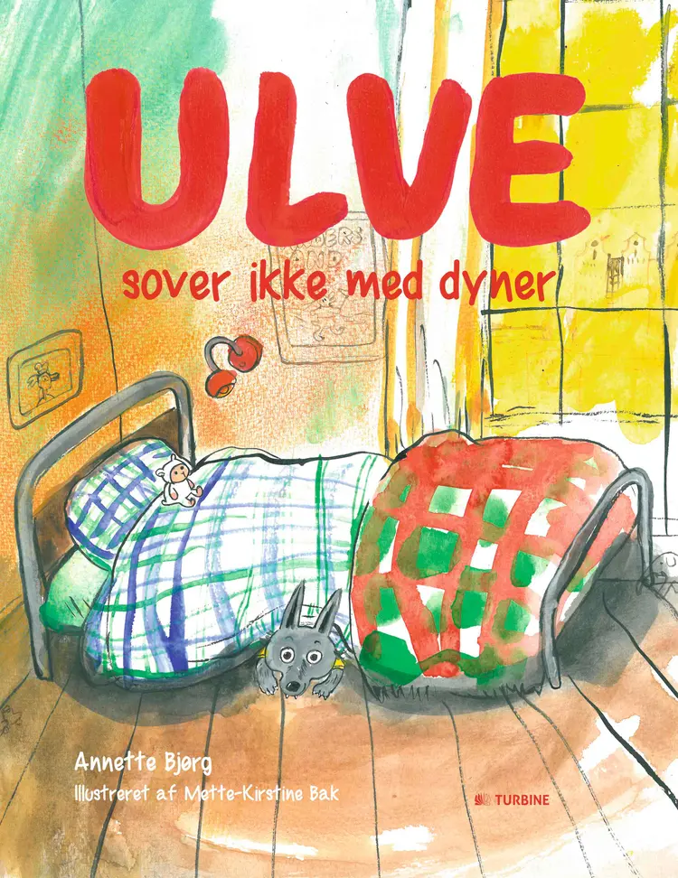 Ulve sover ikke med dyner af Annette Bjørg