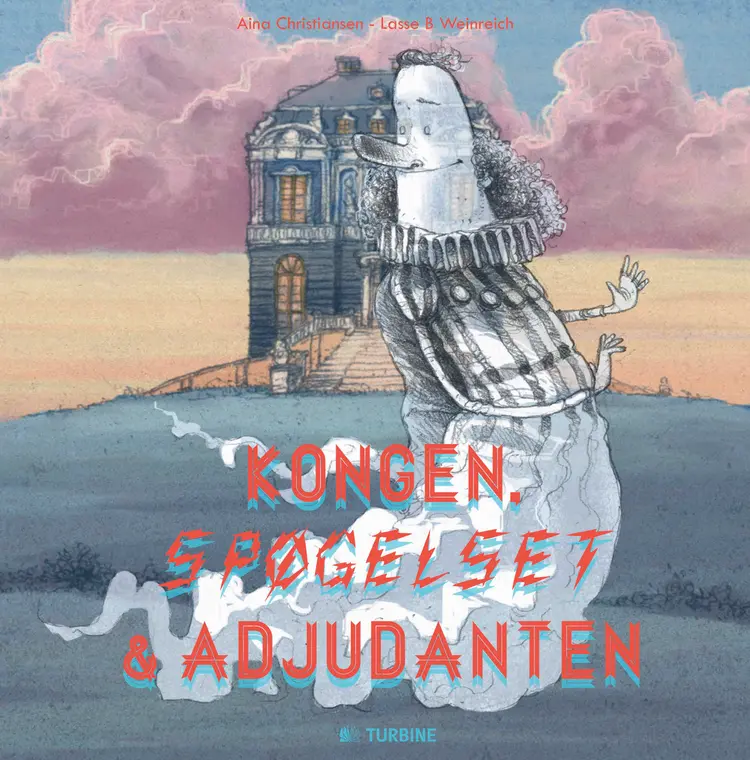 Kongen, spøgelset & adjudanten af Aina Christiansen