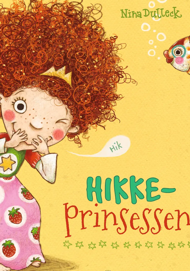 Hikkeprinsessen af Nina Dulleck