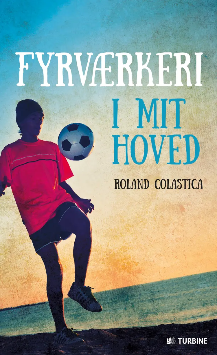 Fyrværkeri i mit hoved af Roland Colastica