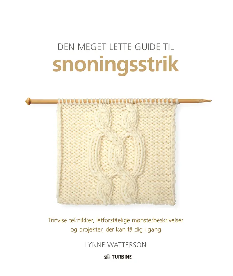 Den meget lette guide til snoningsstrik af Lynne Watterson