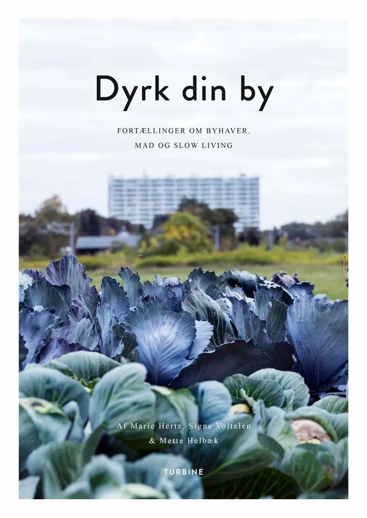 Dyrk din by af Mette Helbæk