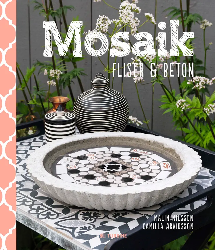 Mosaik, fliser & beton af Camilla Arvidsson