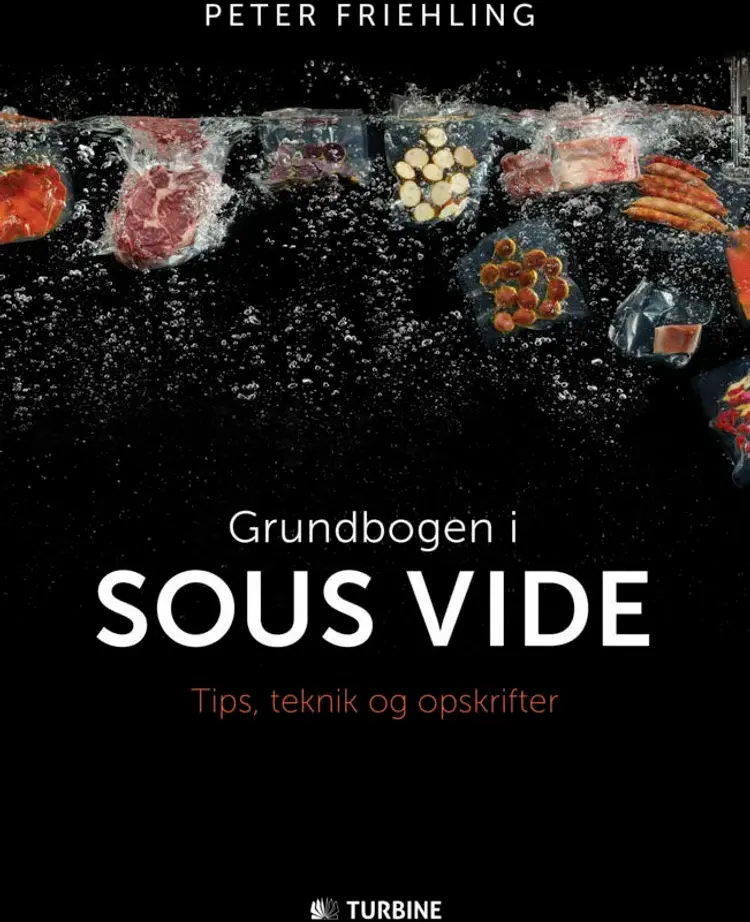 Grundbogen i sous vide af Peter Friehling