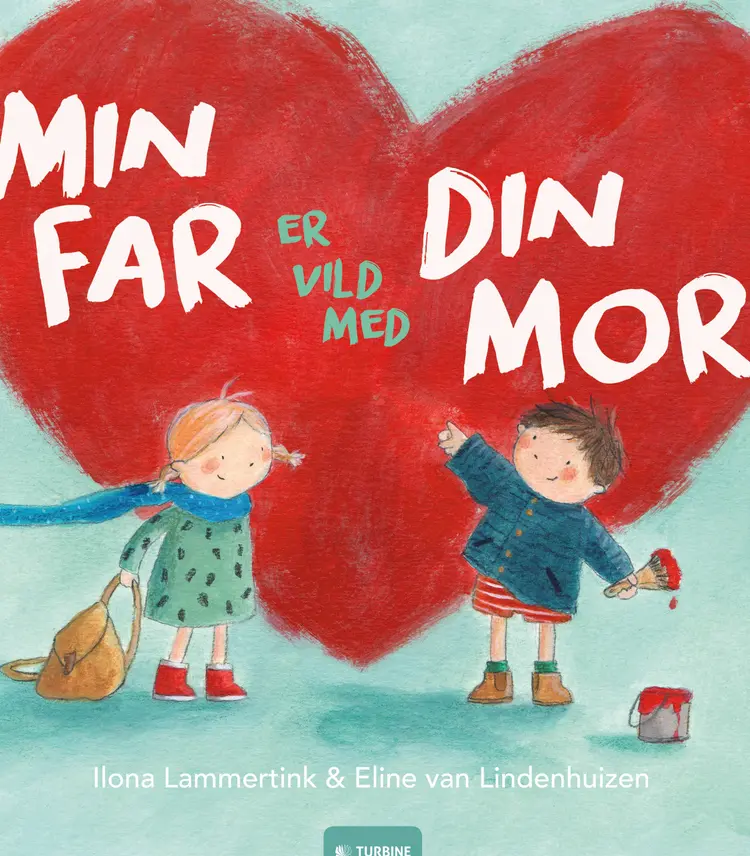 Min far er vild med din mor af Eline van Lindenhuizen