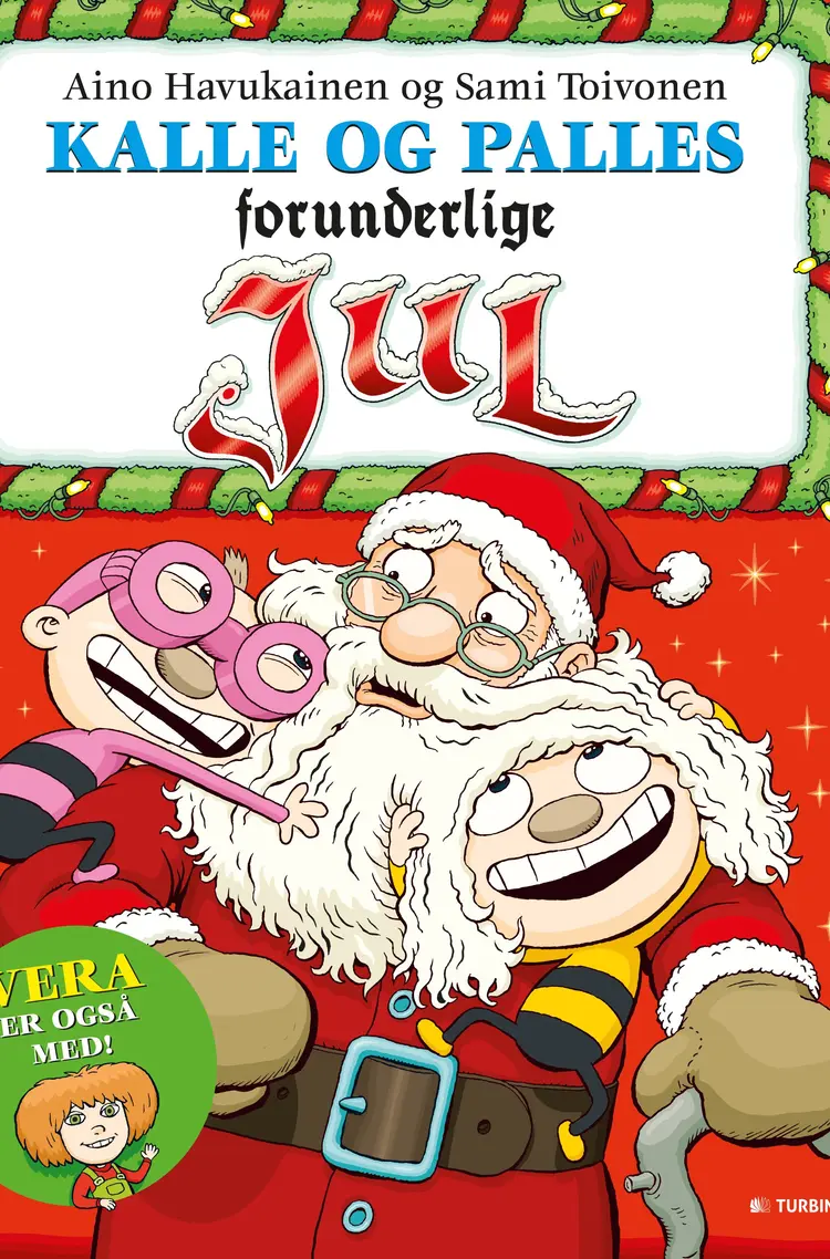 Kalle og Palles forunderlige jul af Sami Toivonen