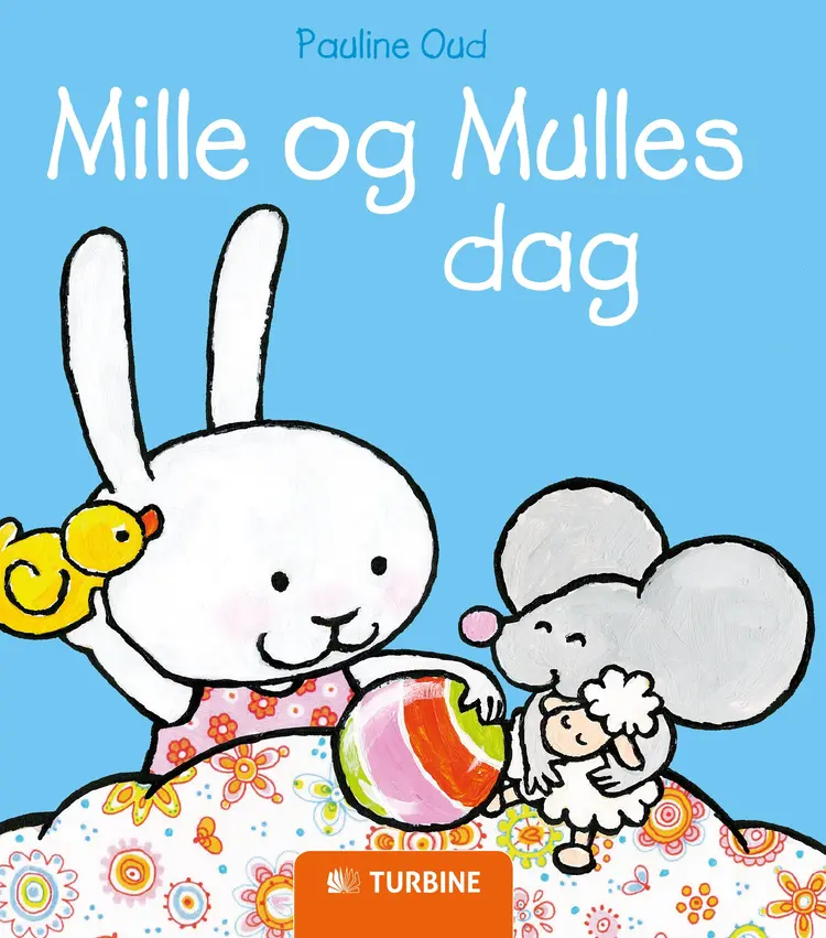 Mille og Mulles dag af Pauline Oud