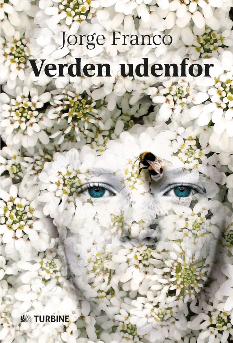 Verden udenfor af Jorge Franco
