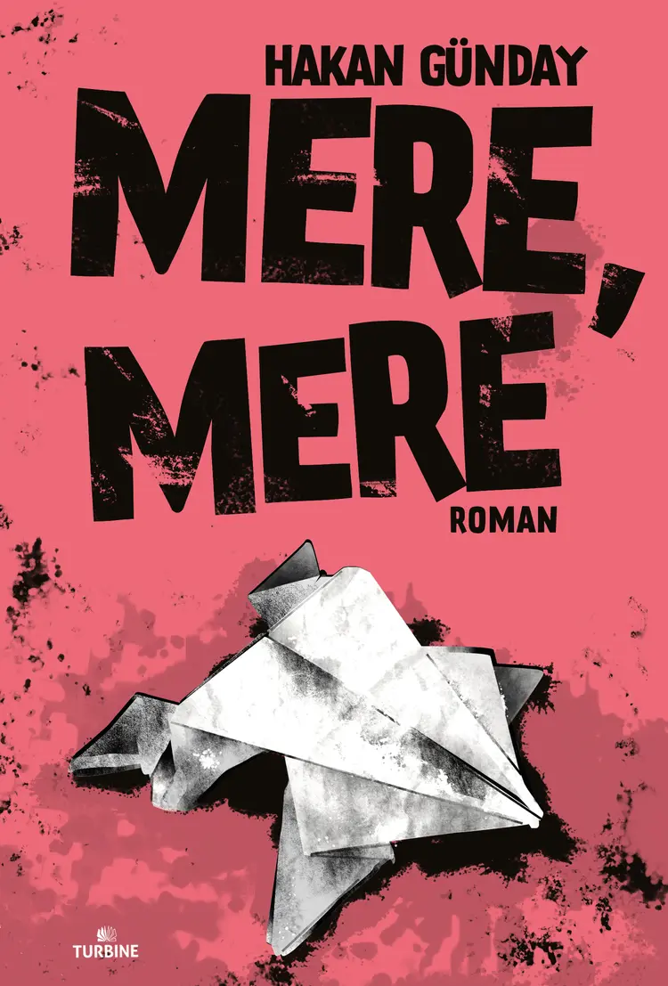 Mere, mere af Hakan Günday